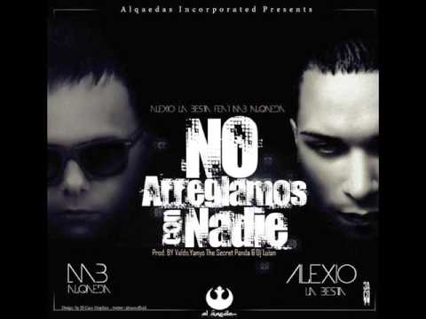 No Arreglamos Con Nadie - MB Alqaeda Ft Alexio La Bestia ' Alqaedas Inc ' Reggaeton Enero 2013 HD