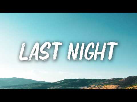 Morgan Wallen - Last Night (Lyrics)