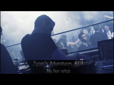 Zyper's Adventures #04 - My live setup
