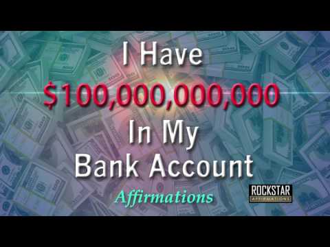 I Have 100 Billion Dollars in My Bank Account - Super-Charged Affirmations