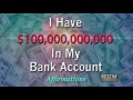 I Have 100 Billion Dollars In My Bank Account Super Charged Affirmations