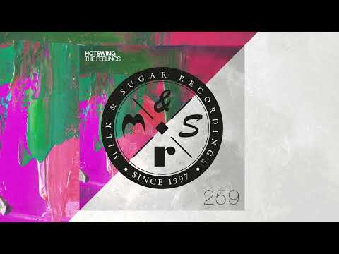 Hotswing - The Feelings