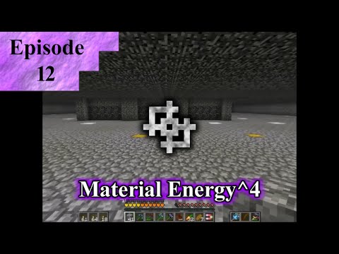 Modded Minecraft : FTB : Material Energy^4 : Episode 12 "The Great Safety Idea Refactored"