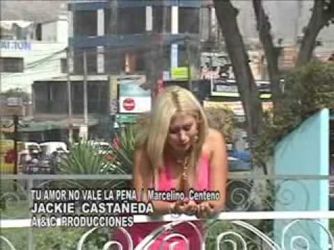 Tu Amor No Vale La Pena - Jackie Castaneda