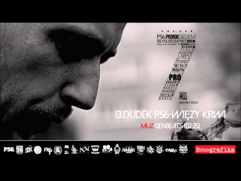 13 Dudek P56 - Więzy KRWI (Muz: GenBeats)