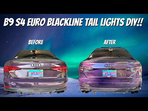 B9 S4 - Euro Blackline Tail Light Install