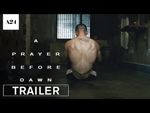 A Prayer Before Dawn (Trailer)