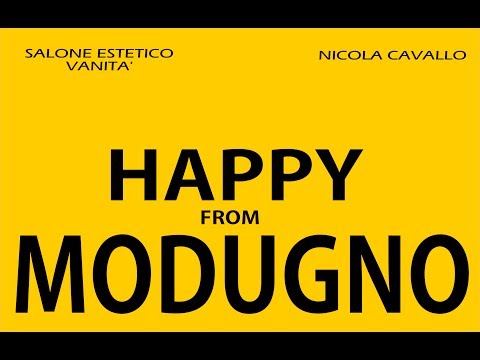 we are happy from Modugno - OFFICIAL VIDEO