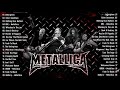 Metallica Greatest Hits Full Album Best Of Metallica Songs Metallica Full Playlist 2021