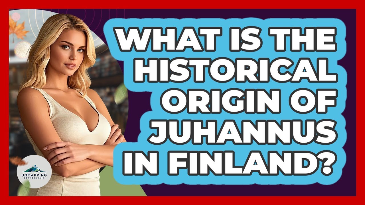 What Is The Historical Origin Of Juhannus In Finland?