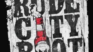 Rude City Riot - Don't go away