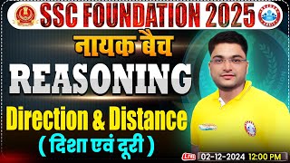 Direction & Distance: Reasoning By Shobhit Bhardwaj Sir | SSC Foundation 2025 | नायक Batch