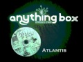 Anything Box- Atlantis