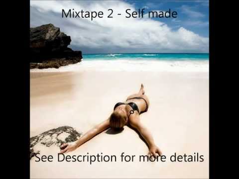 # Mixtape 2 - Self made