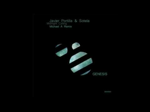 Javier Portilla & Sotela - Midnight Calling (Michael A Remix) [Genesis Music]