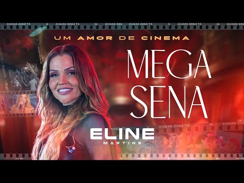 Mega Sena - Eline Martins - DVD #UmAmorDeCinema [2024]