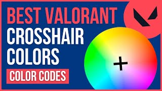 BEST VALORANT CROSSHAIR COLOR | Valorant Custom Crosshair Color | VALORANT COLOR CODES