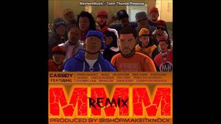 Cassidy - MMM Remix Feat. Fat Trel, Papoose, Maino, Vado, Red cafe &amp; More