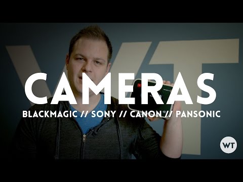 Cameras (Blackmagic, Sony, Canon, and Panasonic)