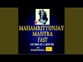 Mahamrityunjay Mantra Fast 108 Times In 11 Minutes