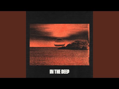 In The Deep
