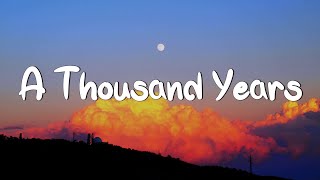 Download lagu A Thousand Years - Christina Perri  (Lyrics) | Adele, Coldplay (Mix Lyrics) mp3