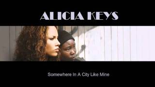 Alicia Keys - Somewhere In A City Like Mine (New Song 2012)