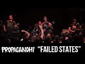 PROPAGANDHI - "Failed states"