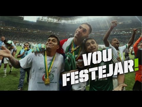 Vou Festejar! - Palmeiras x Santos - Campeão da Copa do Brasil 2015