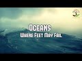 OCEANS Where Feet May Fail (1hour) - Hillsong United