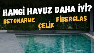 Çelik, Betonarme, Fiberglas... En İyi Havuz Hangisi?