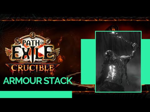 Armour Stack Crucible 3 21 - Path of Exile