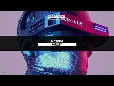 Mazdem - F0RG3T