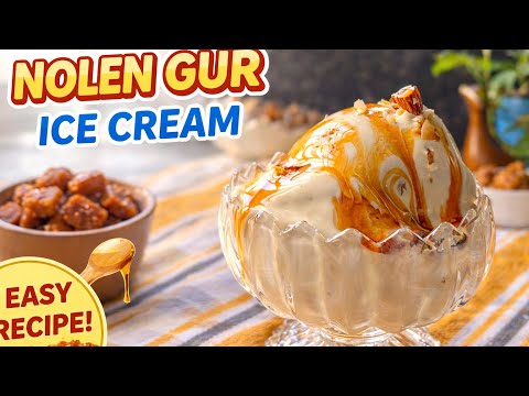 Nolen Gur Ice Cream | Bengal’s Famous Winter Dessert | Easy No-Cook Recipe