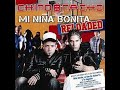 Chino Y Nacho - Mi Niña Bonita ( Remix By Aruu ...