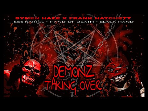 Symen Haze x Frank Hatchett "Demons Takin Over" (Prod. By Meelix Beatz)
