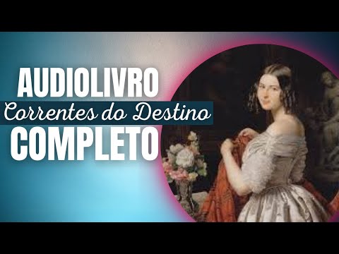 CORRENTES DO DESTINO - CÉLIA XAVIER DE CAMARGO E ESPÍRITO MARIA CECÍLIA ALVES - AUDIOLIVRO ESPÍRITA