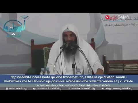 A ka dyshim në Allahun, Zotin e gjithësisë? – Shejkh Abdur-Razzak el-Bedër