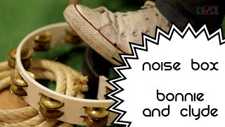 Acústicos de Platería 35 | Noise Box - Bonnie and Clyde