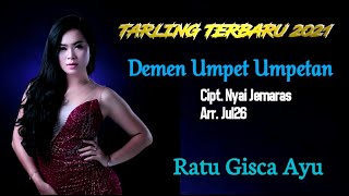Download lagu DEMEN UMPET UMPETAN vocal RATU GISCA AYU cipt. Nyai Jemaras TARLING TERBARU 2021 full Lirik mp3