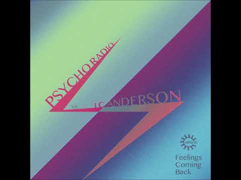 Psycho Radio Vs Lc Anderson - Feelings Coming Back (Daniele Baldelli & Marco Dionigi Remix)