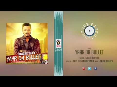 Yaar Da Bullet
