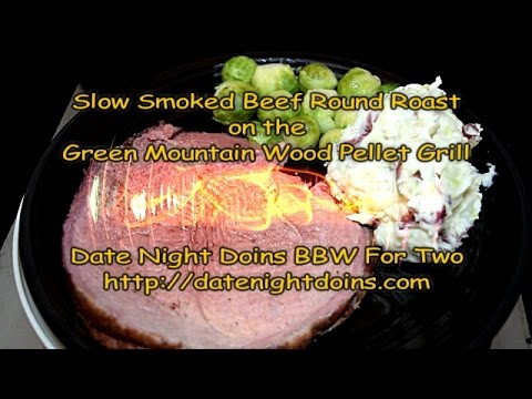 Slow Smoked Beef Round Roast on The Green Mountain...