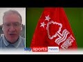 Kieran Maguire discusses why Nottingham Forest have been deducted four points for PSR breaches
