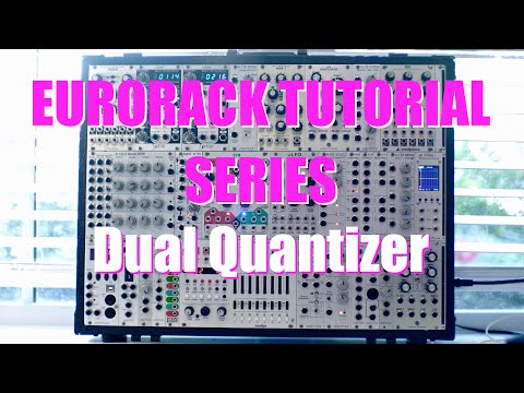 06 Berklee EPD Eurorack System - Dual Quantizer