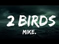 mike. - 2 birds (Lyrics)  | lyrics Zee Music