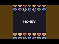 Honey