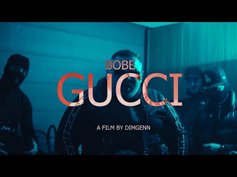 Bobe - GUCCI (Official Music Video)