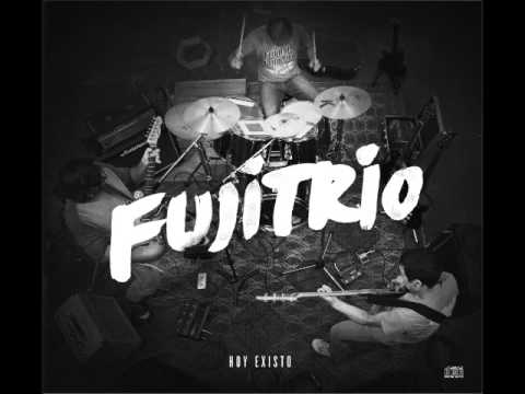 FUJITRIO - Hoy Existo (Disco Completo - Full Album)