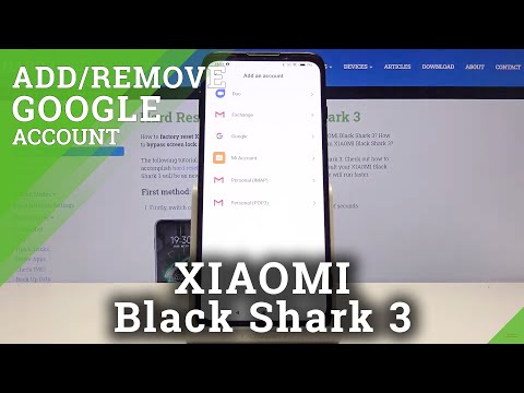 How to Add / Remove Google Account in XIAOMI Black Shark 3 – Sign in to Google
